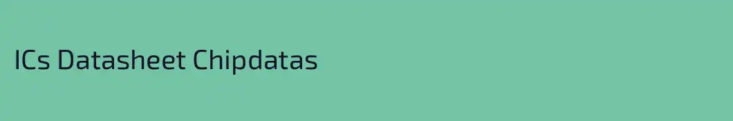 ICs Datasheet Chipdatas